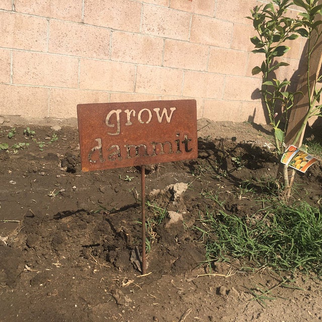 Grow dammit metal garden sign – gridaty